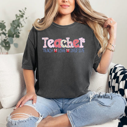 Teacher Teach Love Inspire Shirt