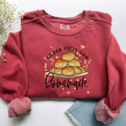 These Rolls Are Homemade Shirt
