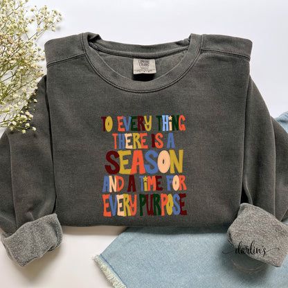 To Every Thing Shirt