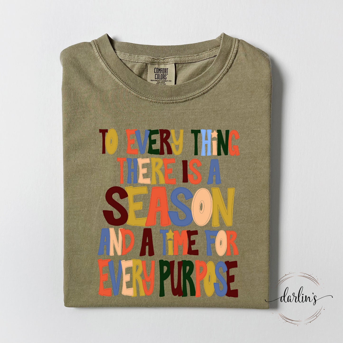 To Every Thing Shirt
