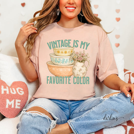 Vintage Is My Favorite Color Shirt