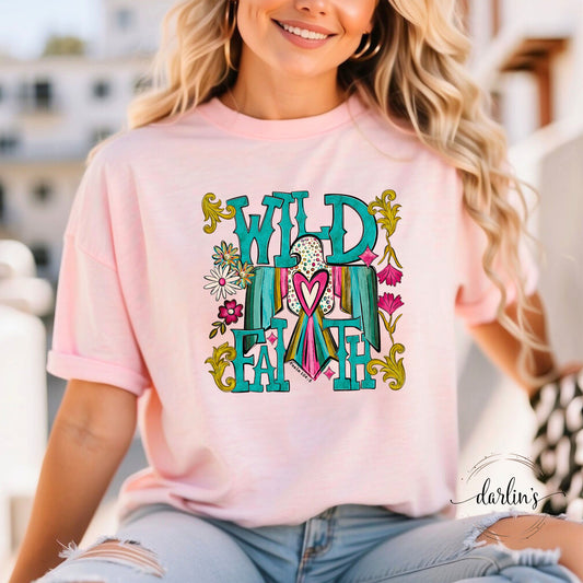 Wild Faith Shirt