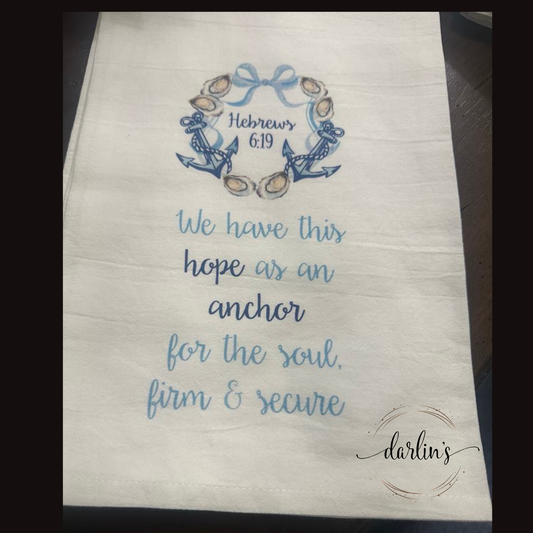 We Have This Hope As An Anchor - Kitchen Towel