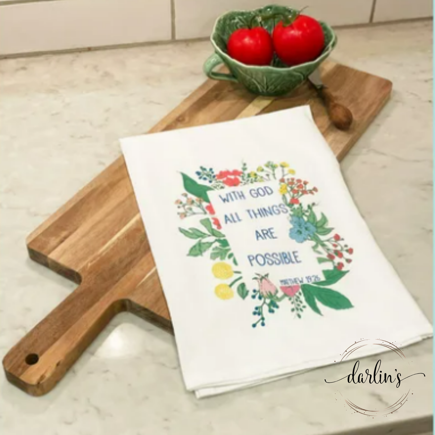 With God All Things Are Possible - Kitchen Towel