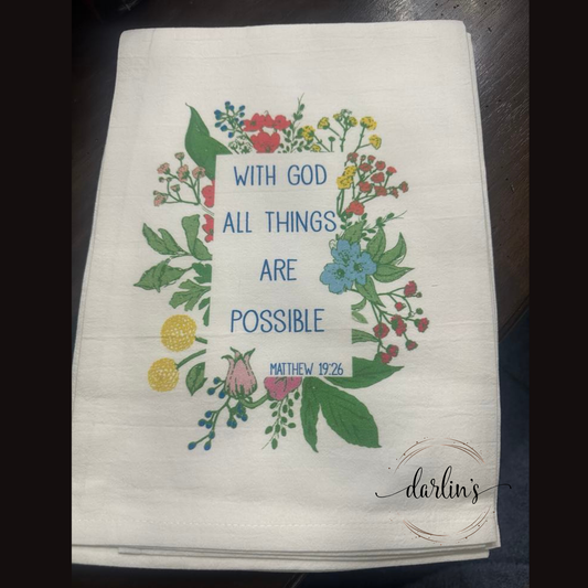 With God All Things Are Possible - Kitchen Towel